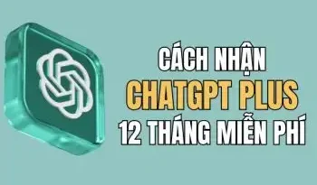 Cách nhận ChatGPT Plus 12 tháng miễn phí qua ưu đãi quân nhân
