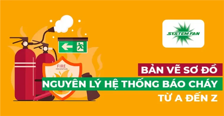 Bản vẽ sơ đồ nguyên lý hệ thống báo cháy từ A đến Z