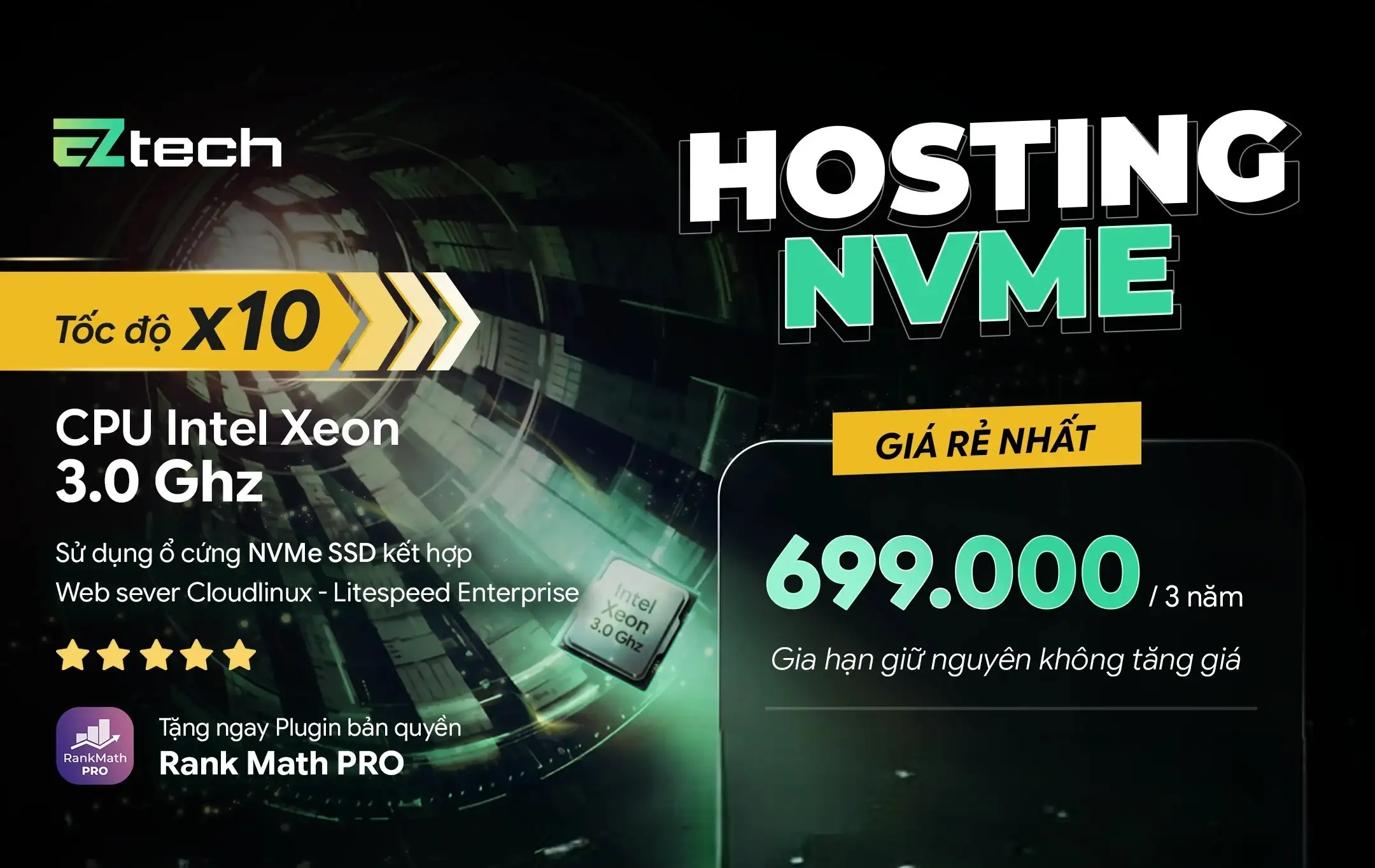 EZTech ra mắt hosting nvme hiệu năng cao – giá chỉ 699.000đ/3 năm